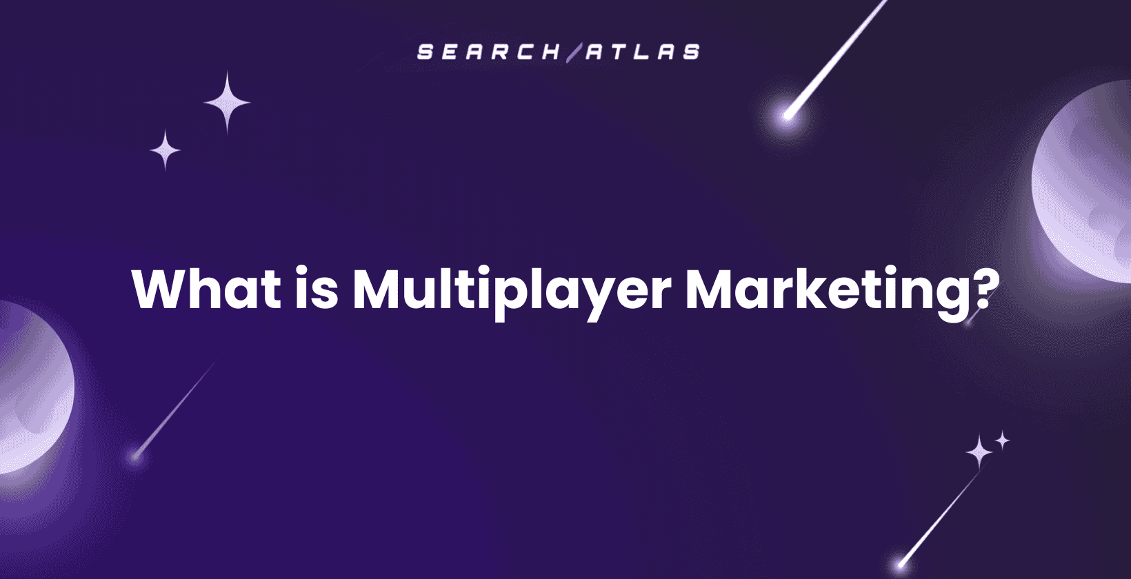 What is Multiplayer Marketing?