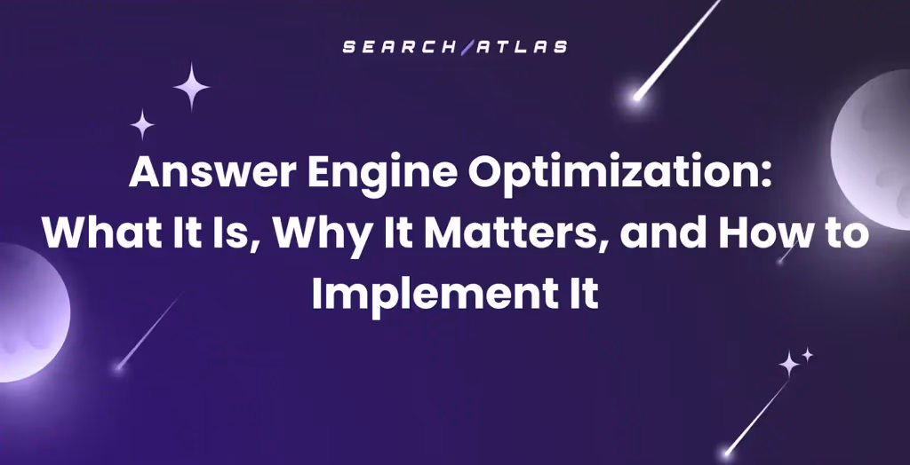 What Is Answer Engine Optimization (AEO)?