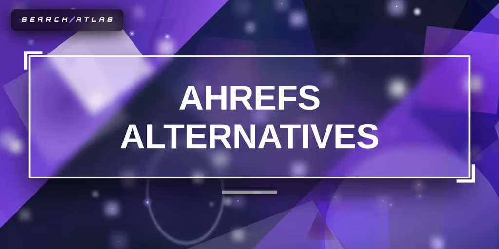 12 Best Ahrefs Alternatives in 2026 (Free, Paid, and Cheaper)