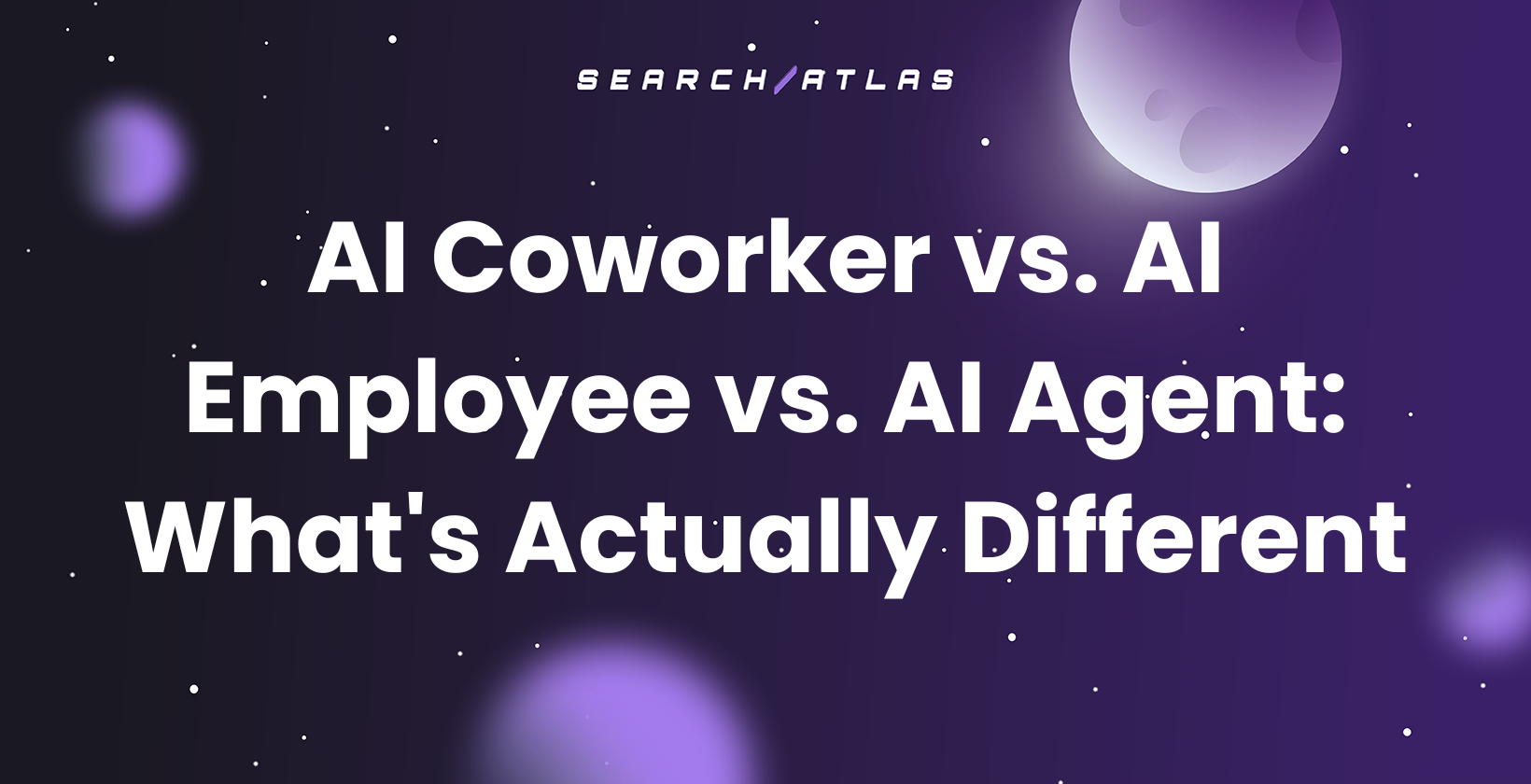 AI Coworker vs. AI Employee vs. AI Agent: What's Actually Different