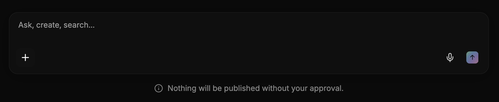 Atlas Agent chat input reading "Ask, create, search..." with a note that nothing will be published without approval