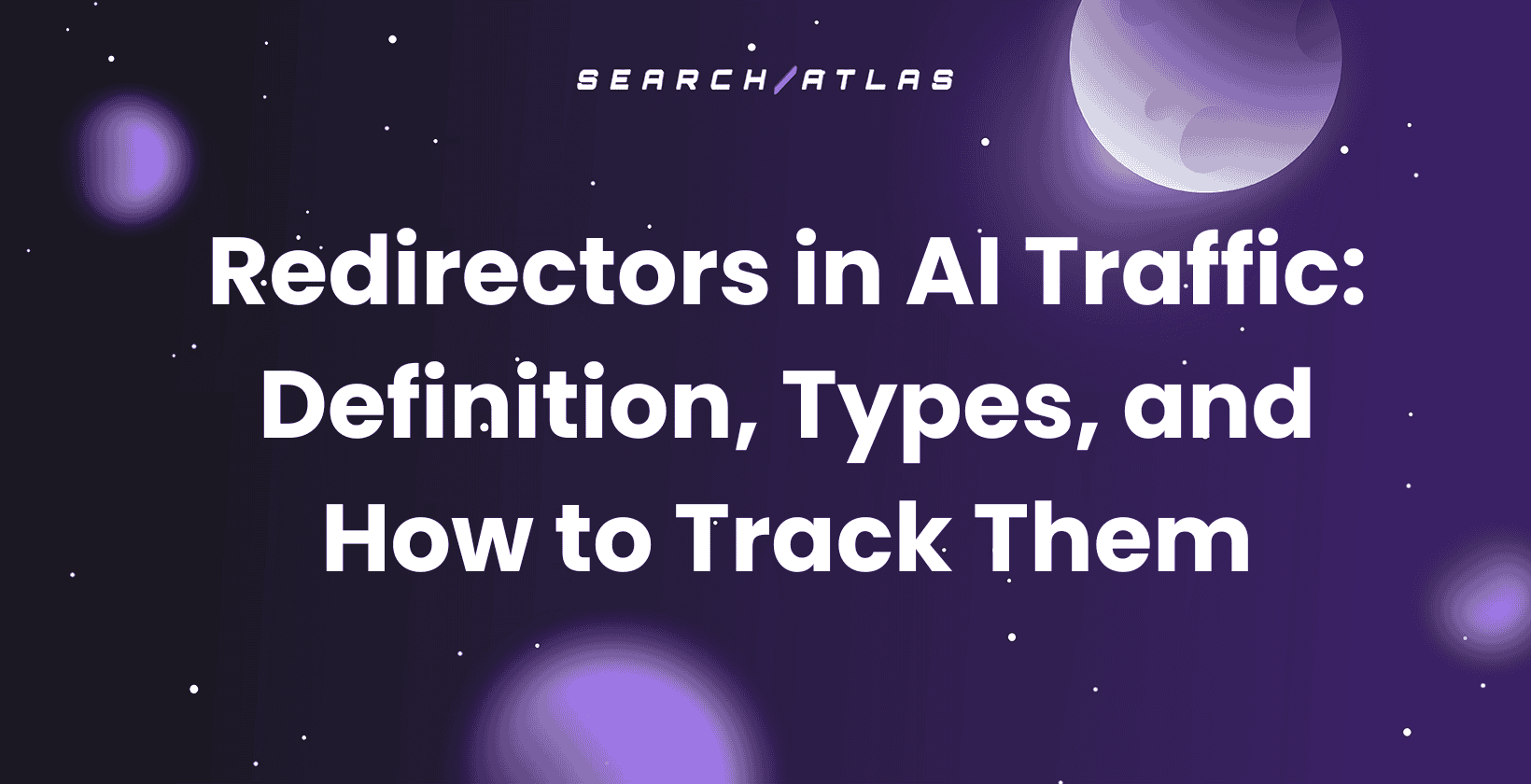 Redirectors in AI Traffic: Definition, Types, and How to Track Them