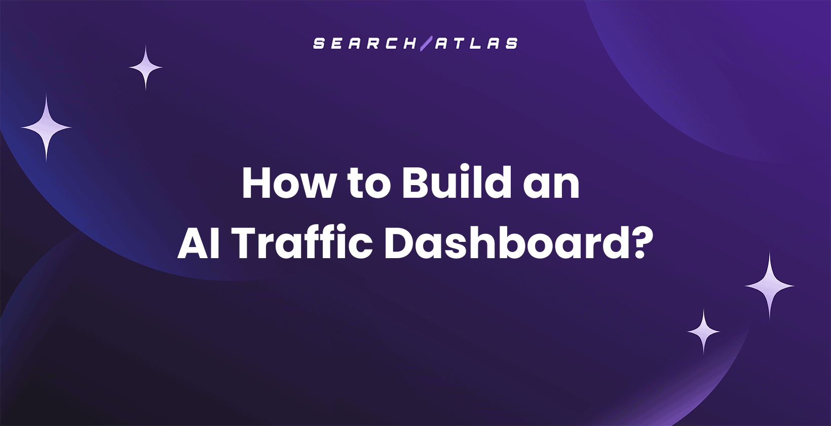 How to Build an AI Traffic Dashboard?