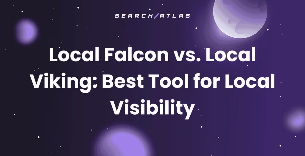 Local Falcon vs. Local Viking: Best Tool for Local Visibility