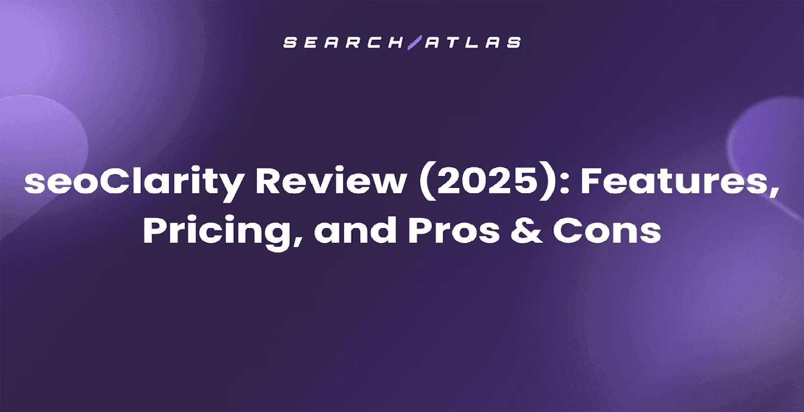 seoClarity Review (2026): Features, Pricing, and Pros & Cons