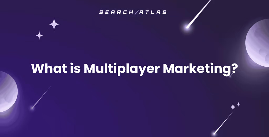 What is Multiplayer Marketing?