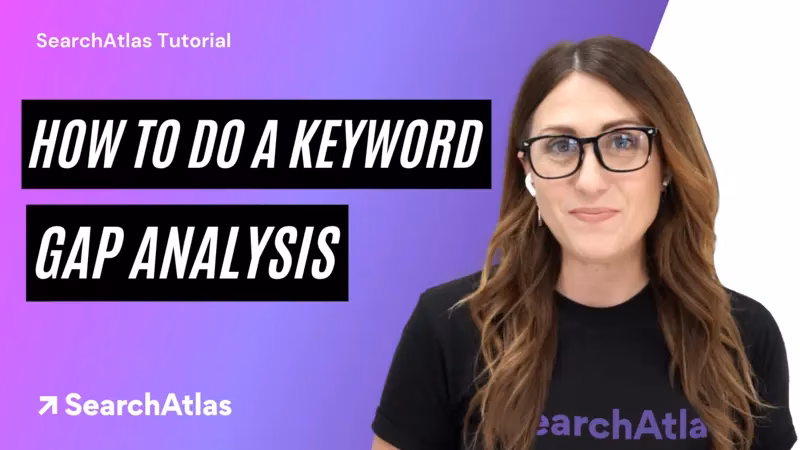 How to Do A Keyword Gap Analysis