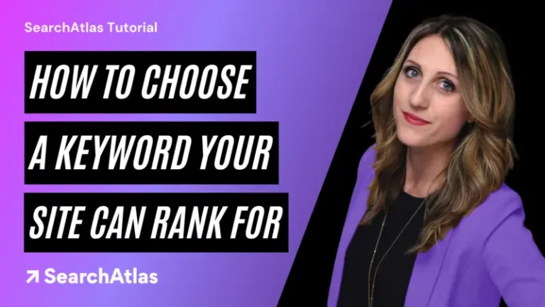 How to Choose a Keyword Your Site Can Rank For