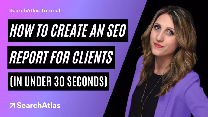 How to Create an SEO Report for Clients (in Under 30 Seconds)