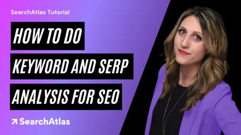 How to do Keyword and SERP Analysis for SEO