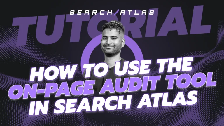 How to Use the On-Page Audit Tool in Search Atlas