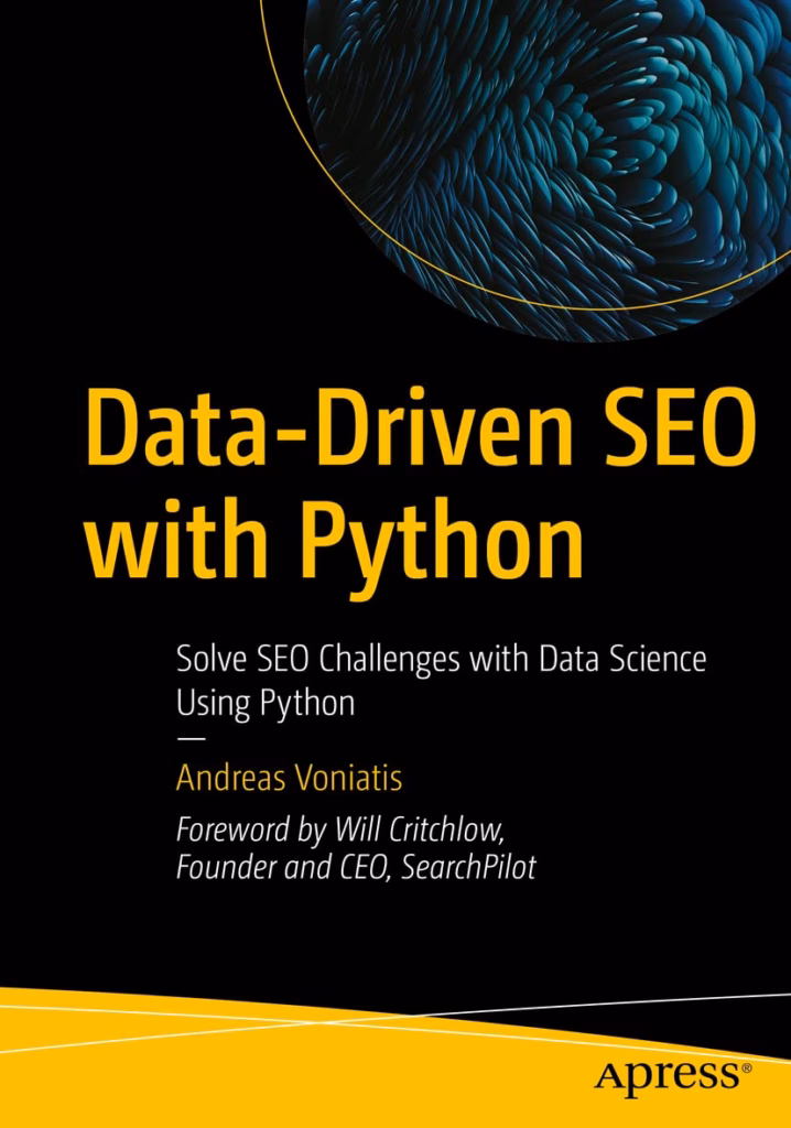 Data-Driven SEO With Python by Andreas Voniatis