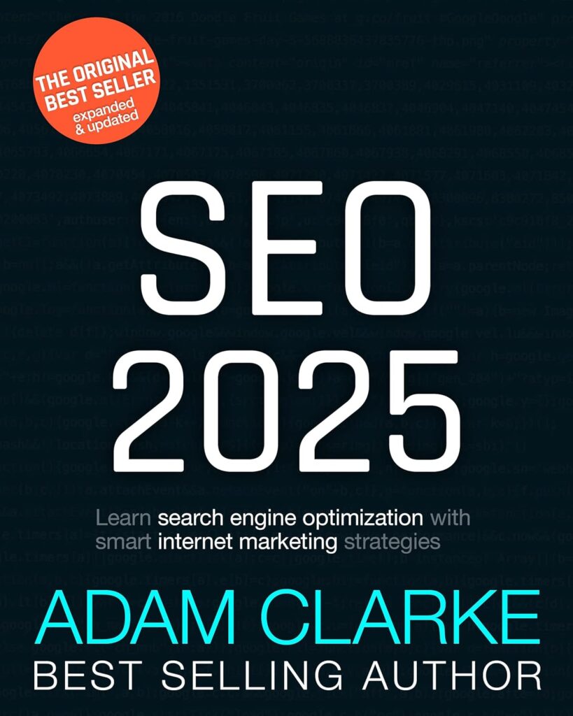 SEO 2025 by Adam Clarke