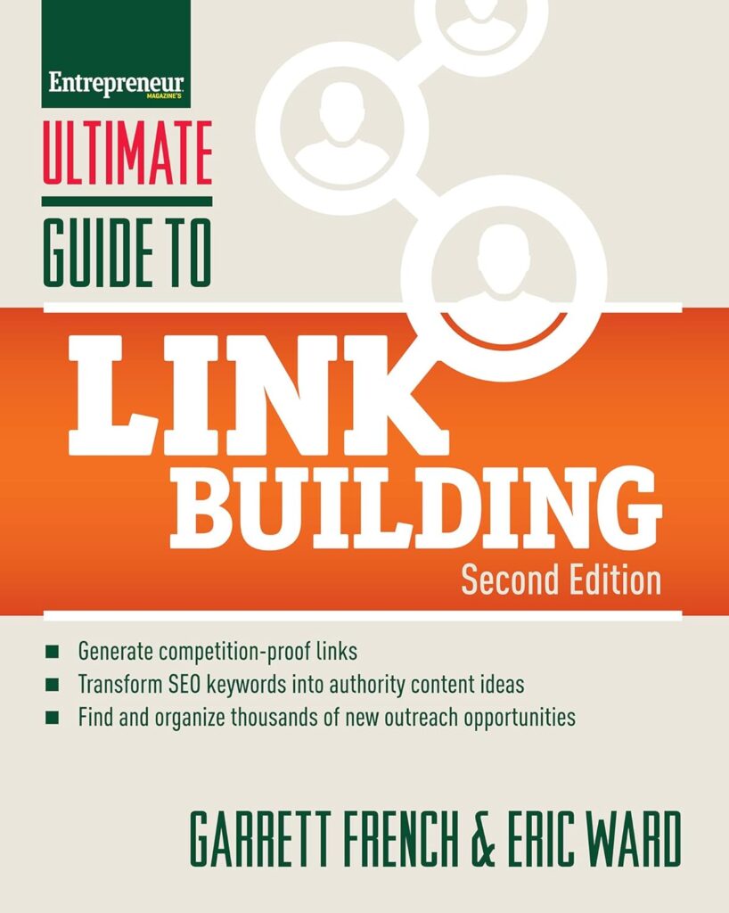 Ultimate Guide to Link Building by Garrett French and Eric Ward