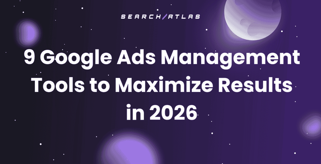 SEO software for Google Ads management and optimization tools.