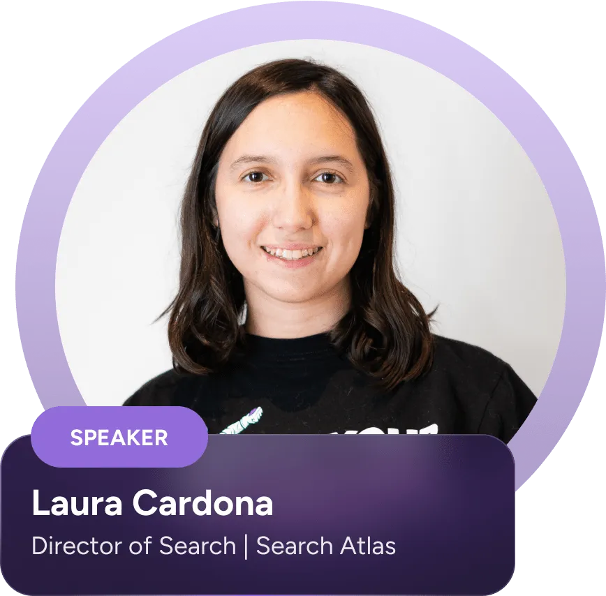 Laura Cardona - Director of Search at Search Atlas