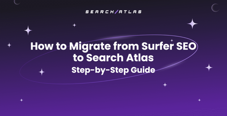 Migrate from Surfer SEO to Search Atlas 1640x840
