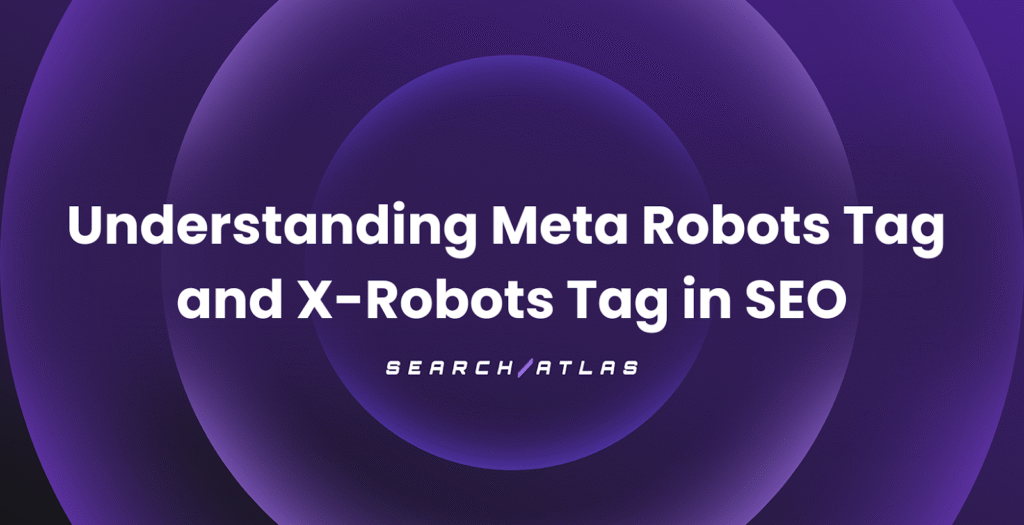 how to use meta robots tags and x-robots tags