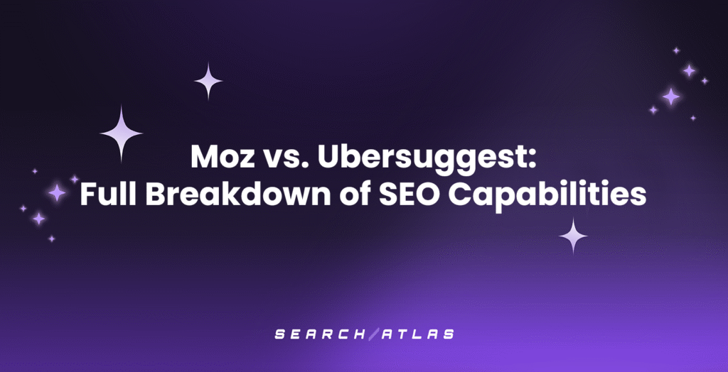 ubersuggest vs moz