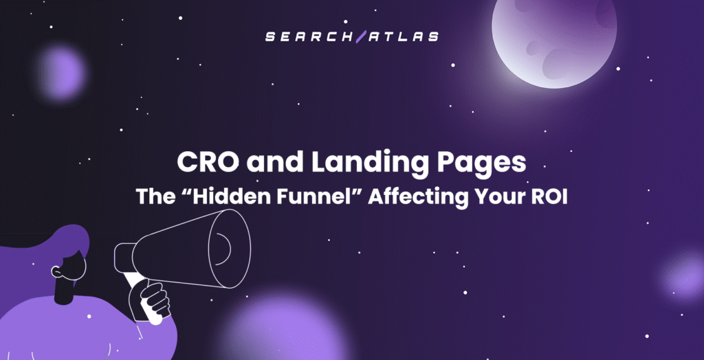 CRO and Landing Pages The Hidden Funnel Affecting Your ROI