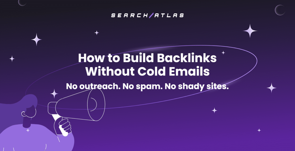How to build backlinks without cold emails