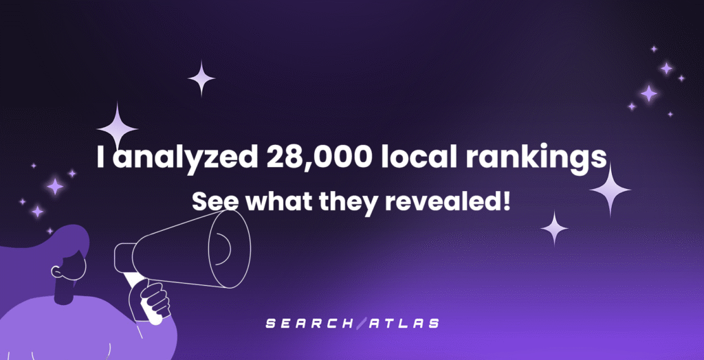 I analyzed 28,000 local rankings