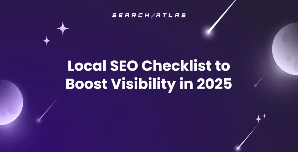 Local SEO Checklist to Boost Visibility in 2025