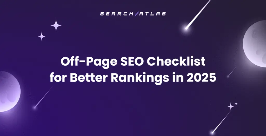Off-Page SEO Checklist for Better Rankings in 2025