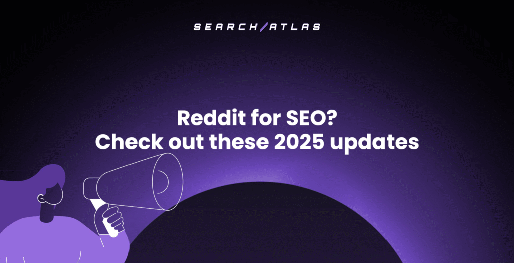 Reddit for SEO Check out these 2025 updates