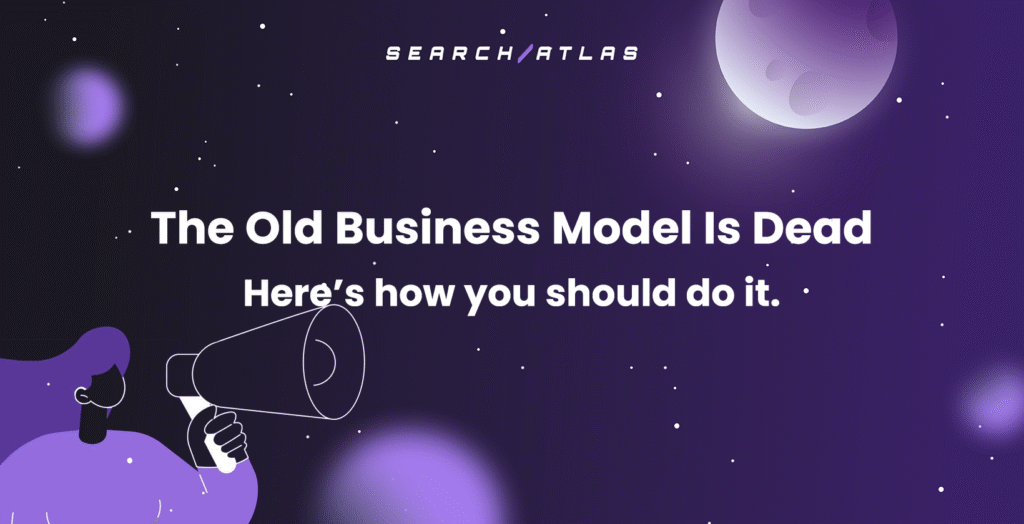 The Old Business Model Is Dead
