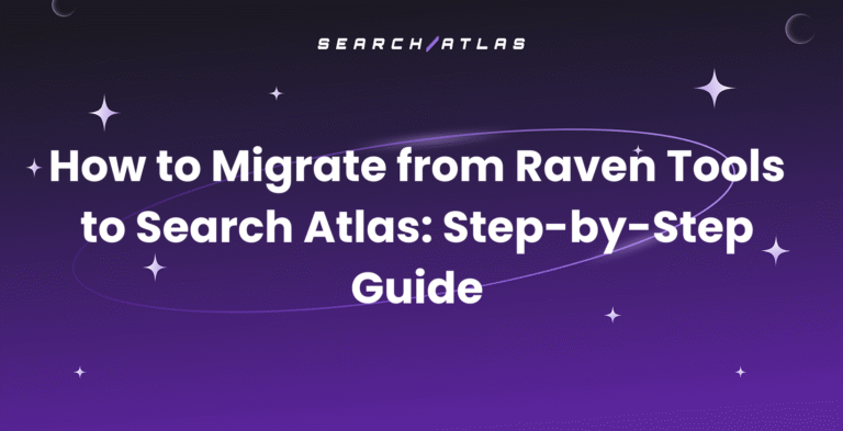 Migrate from Raven Tools to Search Atlas Step-by-Step Guide