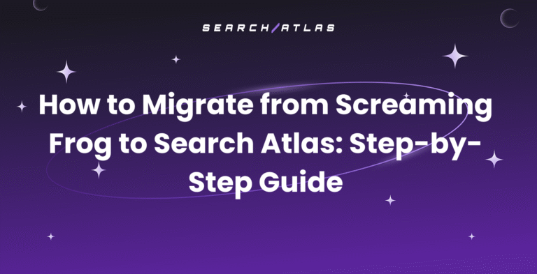 Migrate from Screaming Frog to Search Atlas Step-by-Step Guide