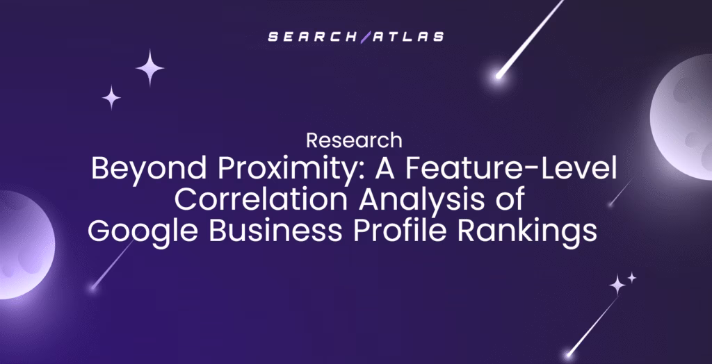 beyond-proximity-a-feature-level-correlation-analysis-of-google-business-profile-rankings