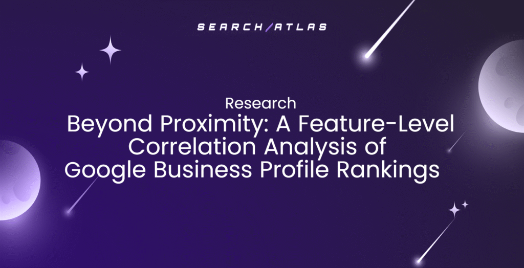 beyond-proximity-a-feature-level-correlation-analysis-of-google-business-profile-rankings