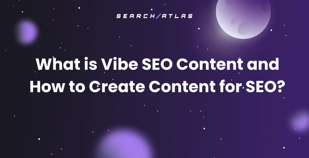 Vibe Content SEO optimization