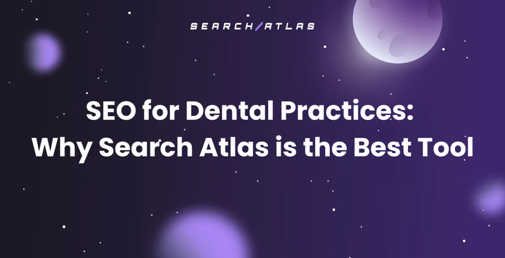 best SEO tool for dental practices