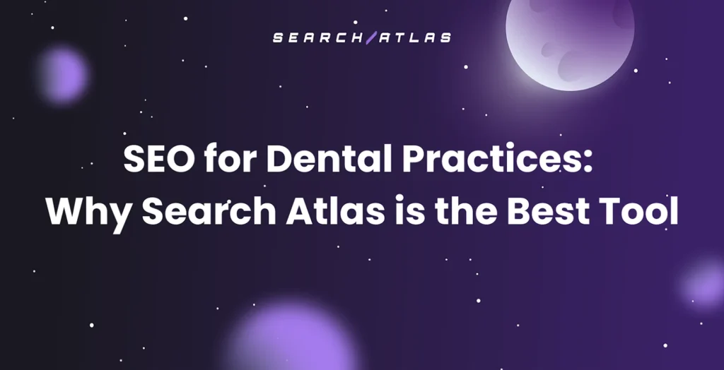 best SEO tool for dental practices