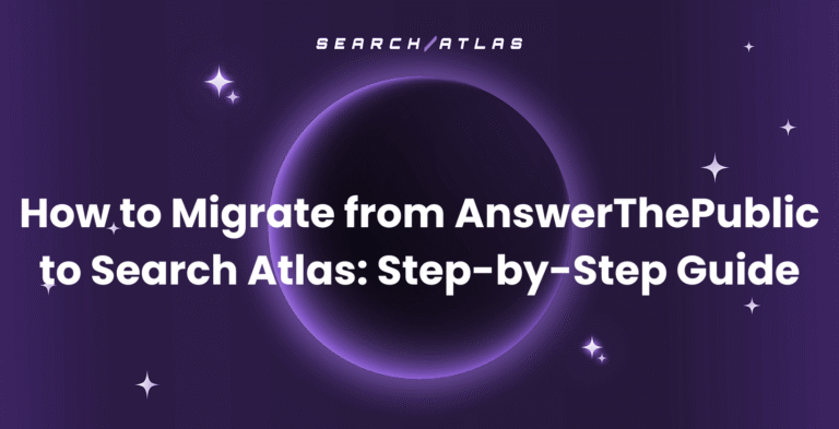 migrate from AnswerThePublic to Search Atlas