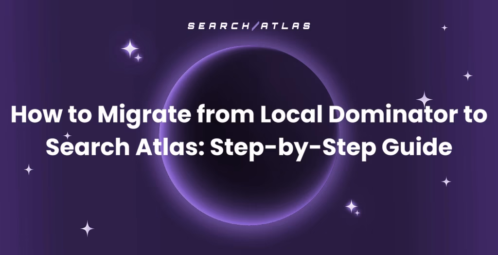 migrate from Local Dominator to Search Atlas