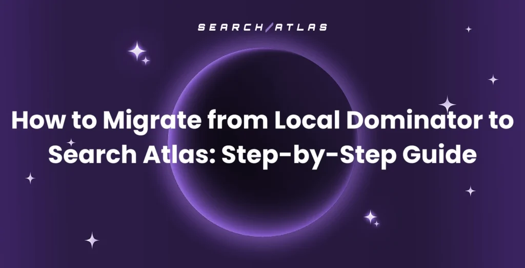 migrate from Local Dominator to Search Atlas