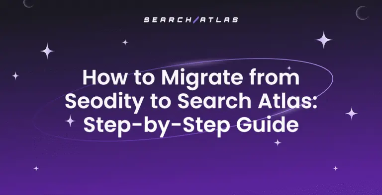how to migrate from seodity to search atlas