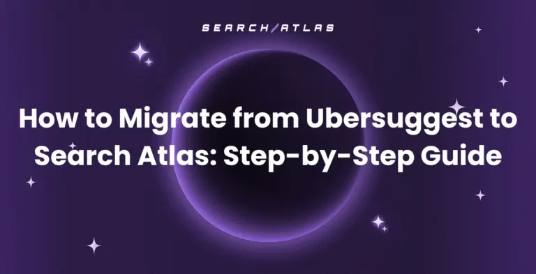 how to migrate from ubersuggest to search-atlas
