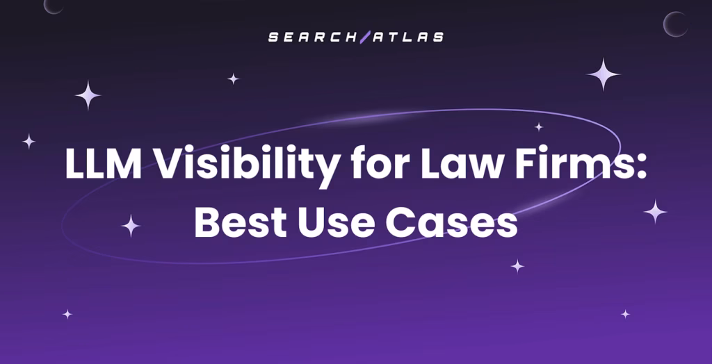 Use Cases of LLM Visibility for Law Firms