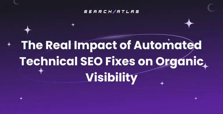 The Real Impact of Automated Technical SEO Fixes on Organic Visibility
