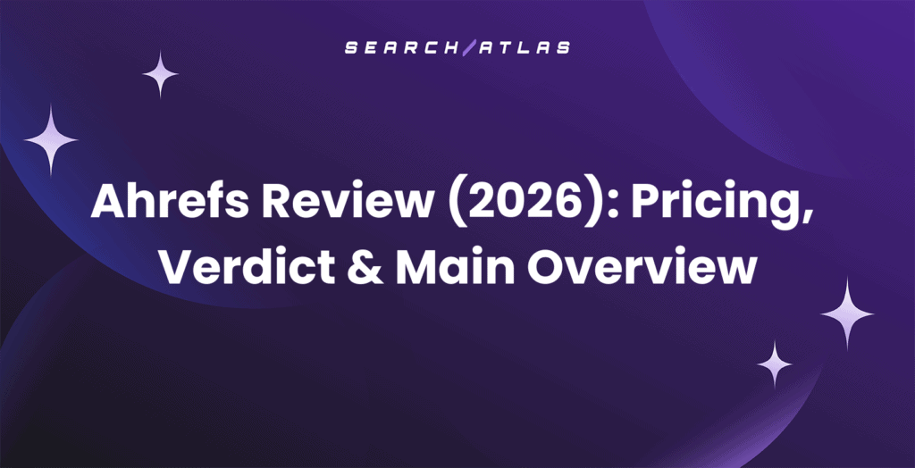 Search Atlas SEO software review 2026, pricing, verdict, overview.