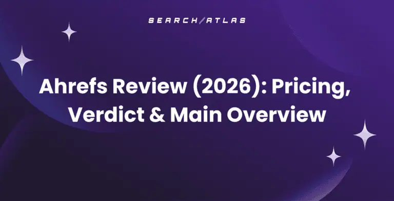 Search Atlas SEO software review 2026, pricing, verdict, overview.