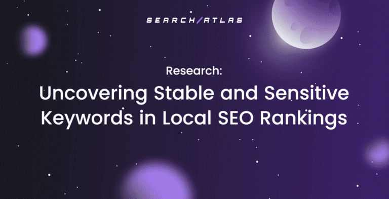 Uncovering Stable and Sensitive Keywords in Local SEO Rankings
