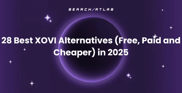 28 Best XOVI Alternatives (Free, Paid and Cheaper) in 2025