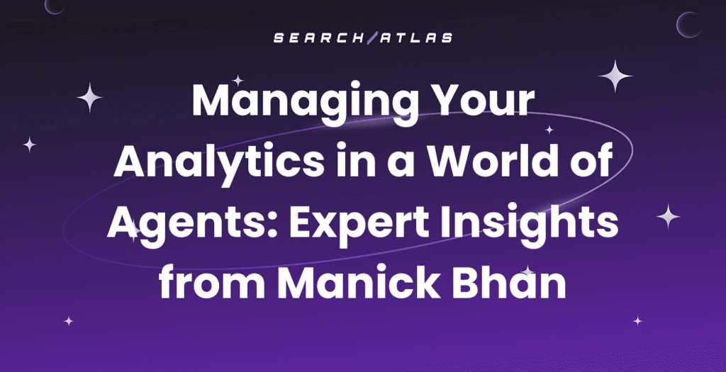 Evolution of analytics as AI agents influence traffic, visibility, and performance signals