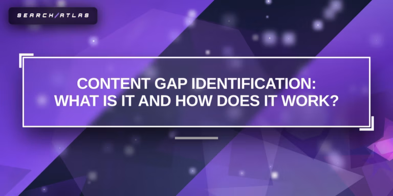 What Is Content Gap Identification
